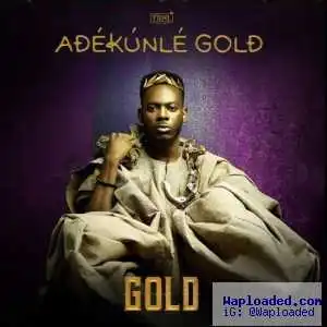 Adekunle Gold - Ready